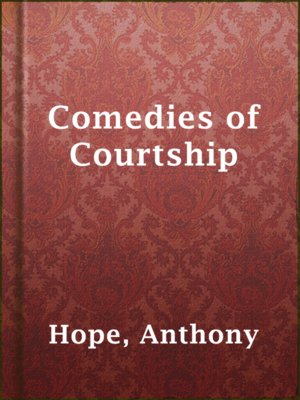 cover image of Comedies of Courtship